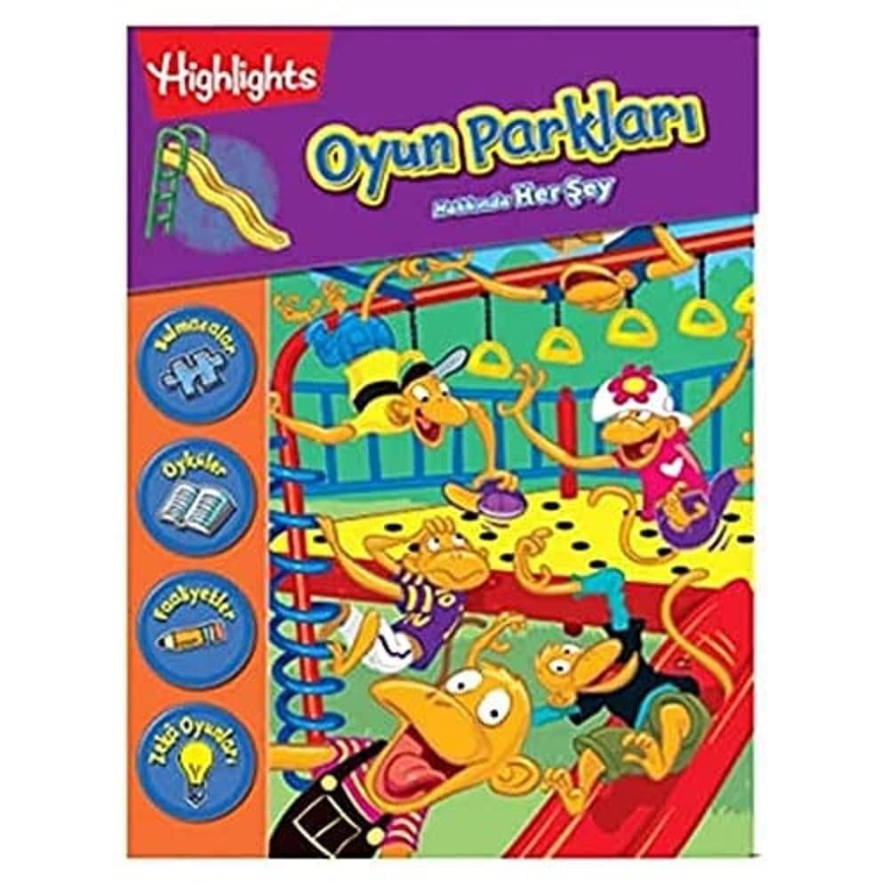 HİGHLİGHTS-OYUN PARKLARI HAKKINDA HER ŞEY