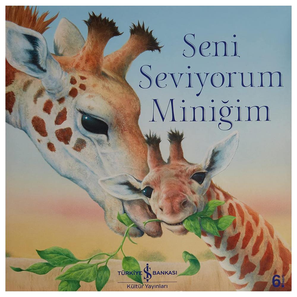 Seni Seviyorum Miniğim