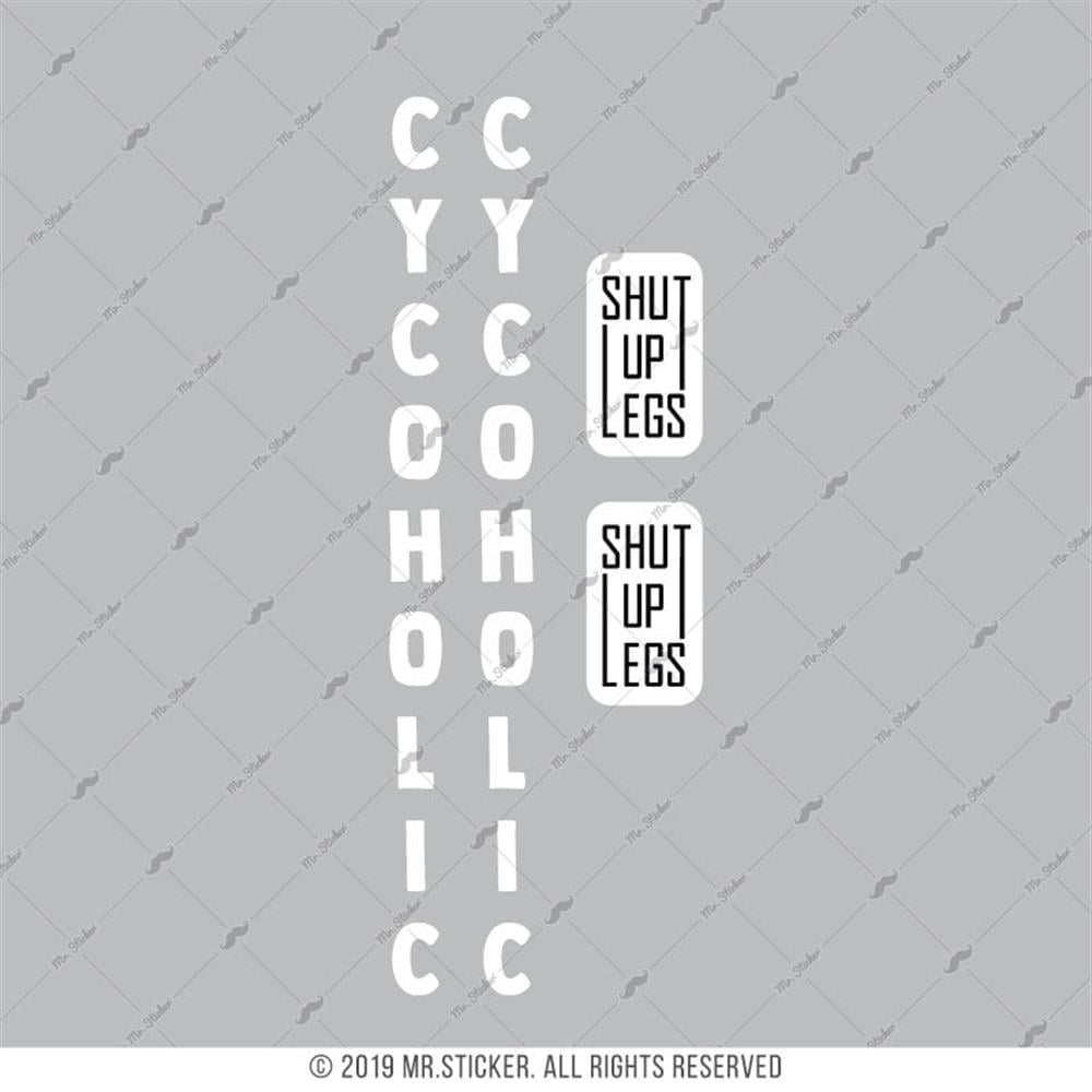 BCY11 Shut Up Legs (Kapa Ceneni Bacaklar) ve Cycoholic (Bisikletkolik) Yazili Etiket Seti