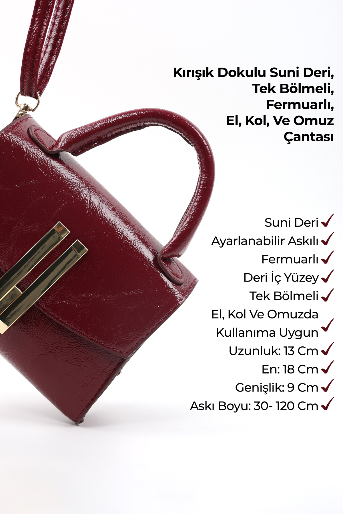 Kırışık Dokulu Bordo SHK288 Suni Deri,Tek Bölmeli,Ayarlanabilir Askılı ,El,Kol ve Omuz Çantası