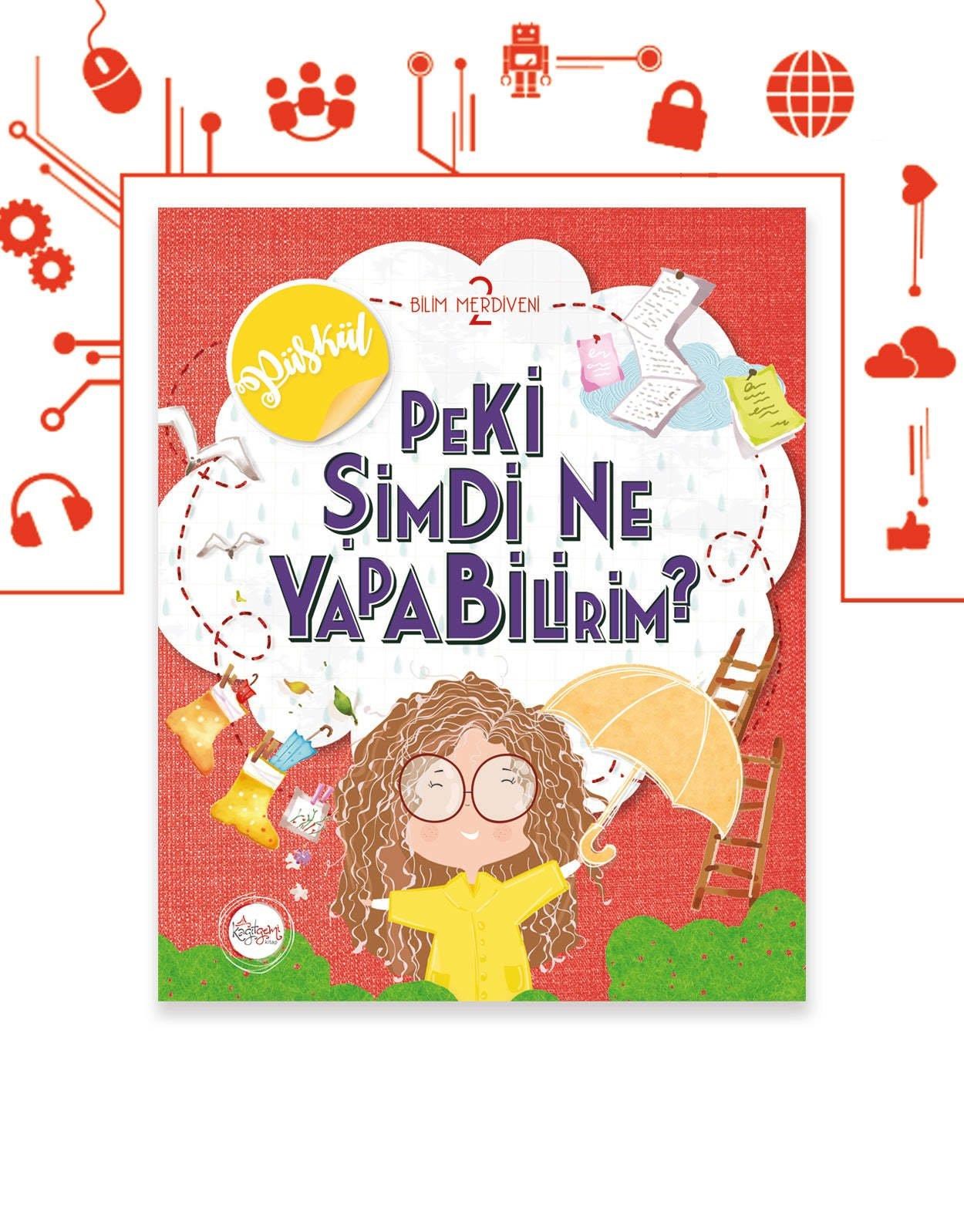 Peki şimdi Ne Yapabilirim?