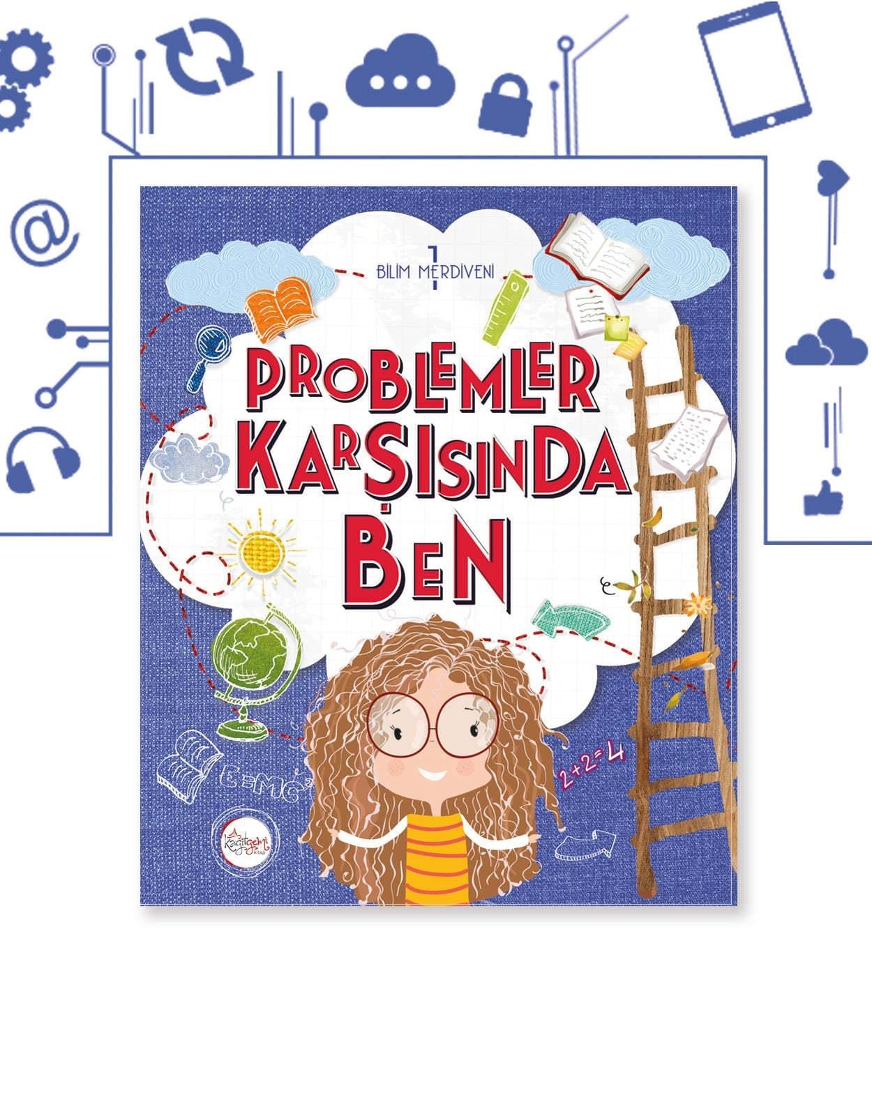 Problemler Karşısında Ben