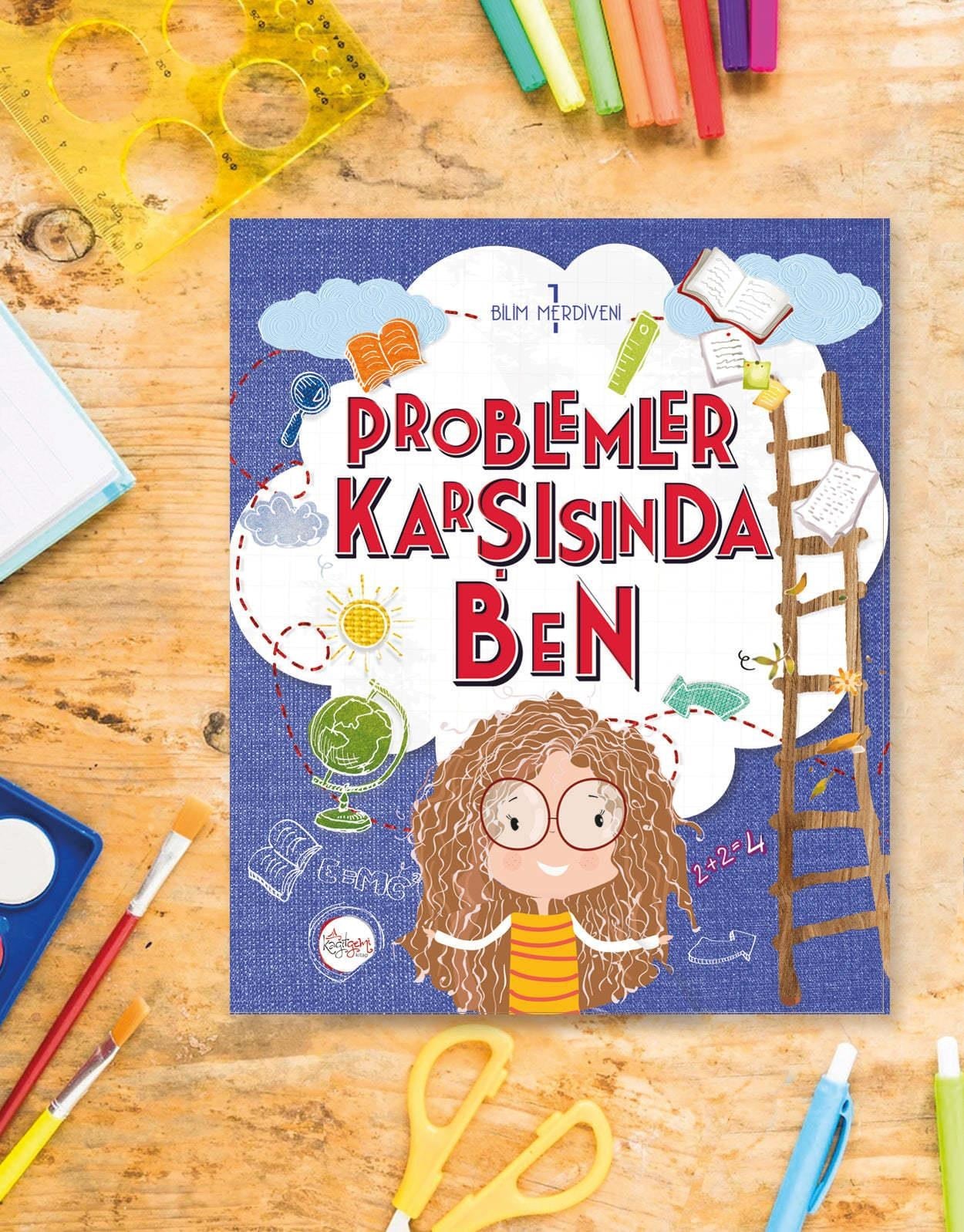 Problemler Karşısında Ben