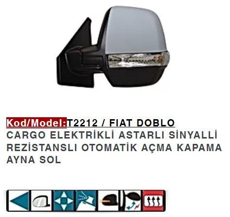 DIŞ DİKİZ AYNASI SOL ELEKTRİKLİ KATLANIR ASTARLI SINYALLI DOBLO CARGO ÇIFT CAMLI