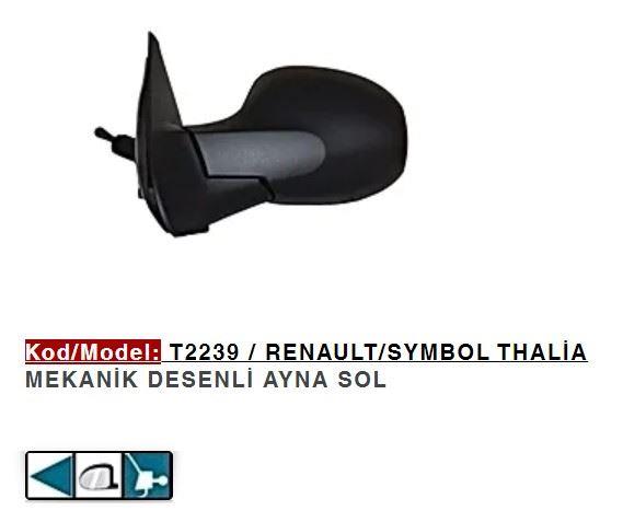 DIŞ DİKİZ AYNASI SOL MEKANİK CLIO SYMBOL THALIA