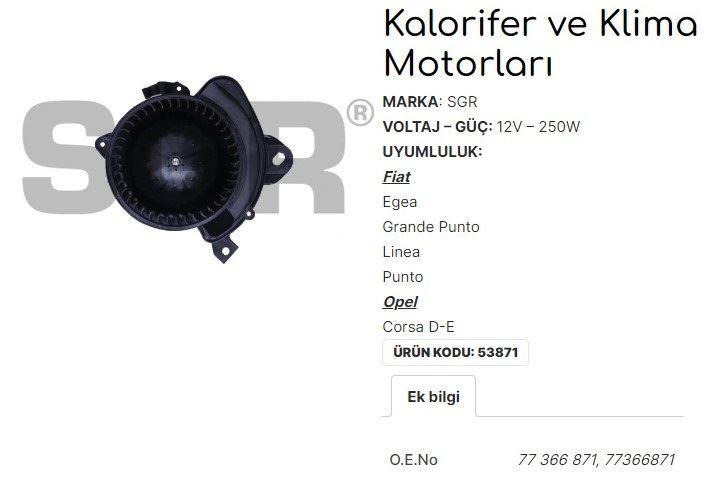 KALORİFER MOTORU EGEA - LINEA - GRANDE PUNTO - PUNTO 199 - OPEL CORSA D-E 77366871