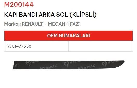 KAPI BANDI ARKA SOL KLİPSLİ MEGANE II