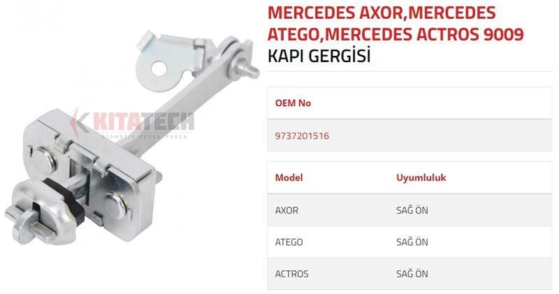 KAPI GERGİSİ AXOR , ATEGO , ACTROS SAĞ RIGHT