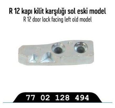 KAPI KİLİT KARŞILIĞI ESKİ MODEL SOL R12