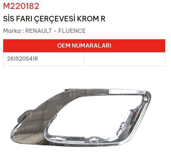 SİS FARI ÇERÇEVESİ KROM SAĞ FLUENCE