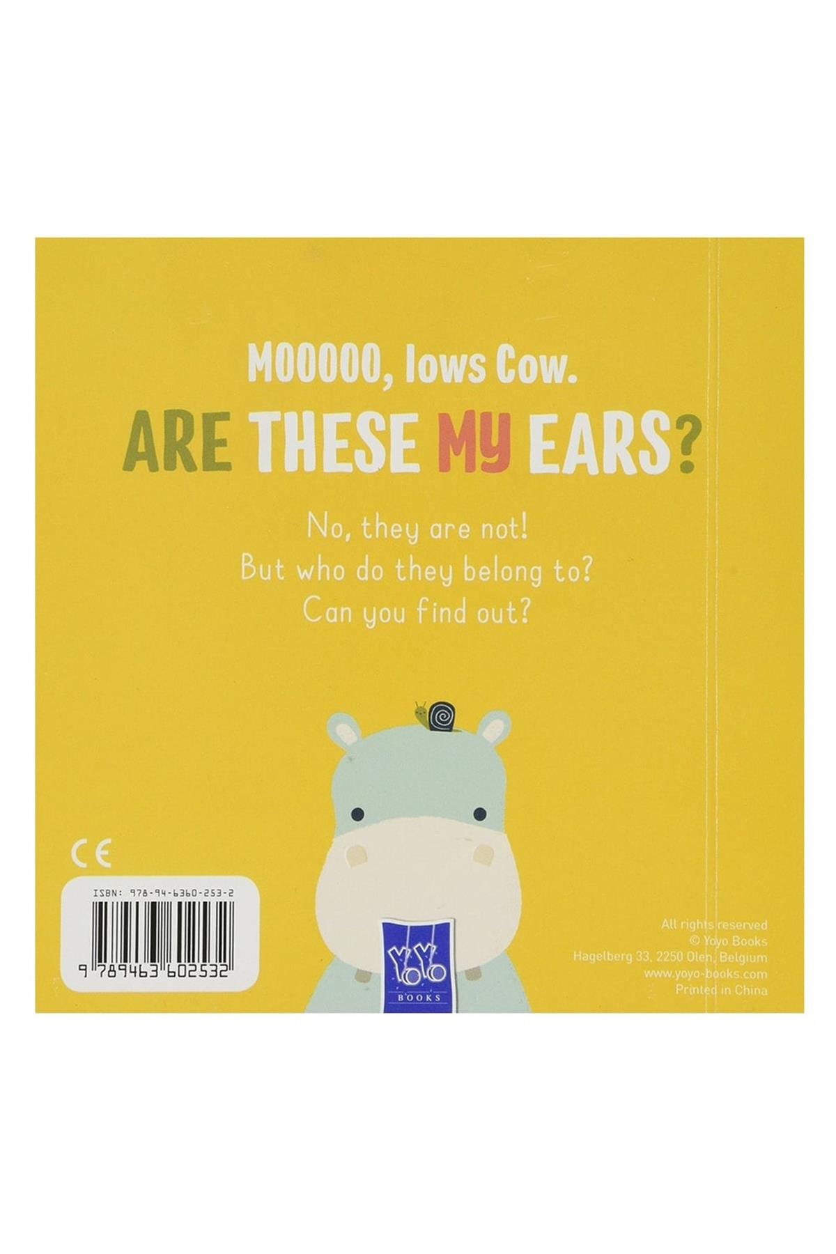 ARE THESE MY EARS ? COW Çok Renkli