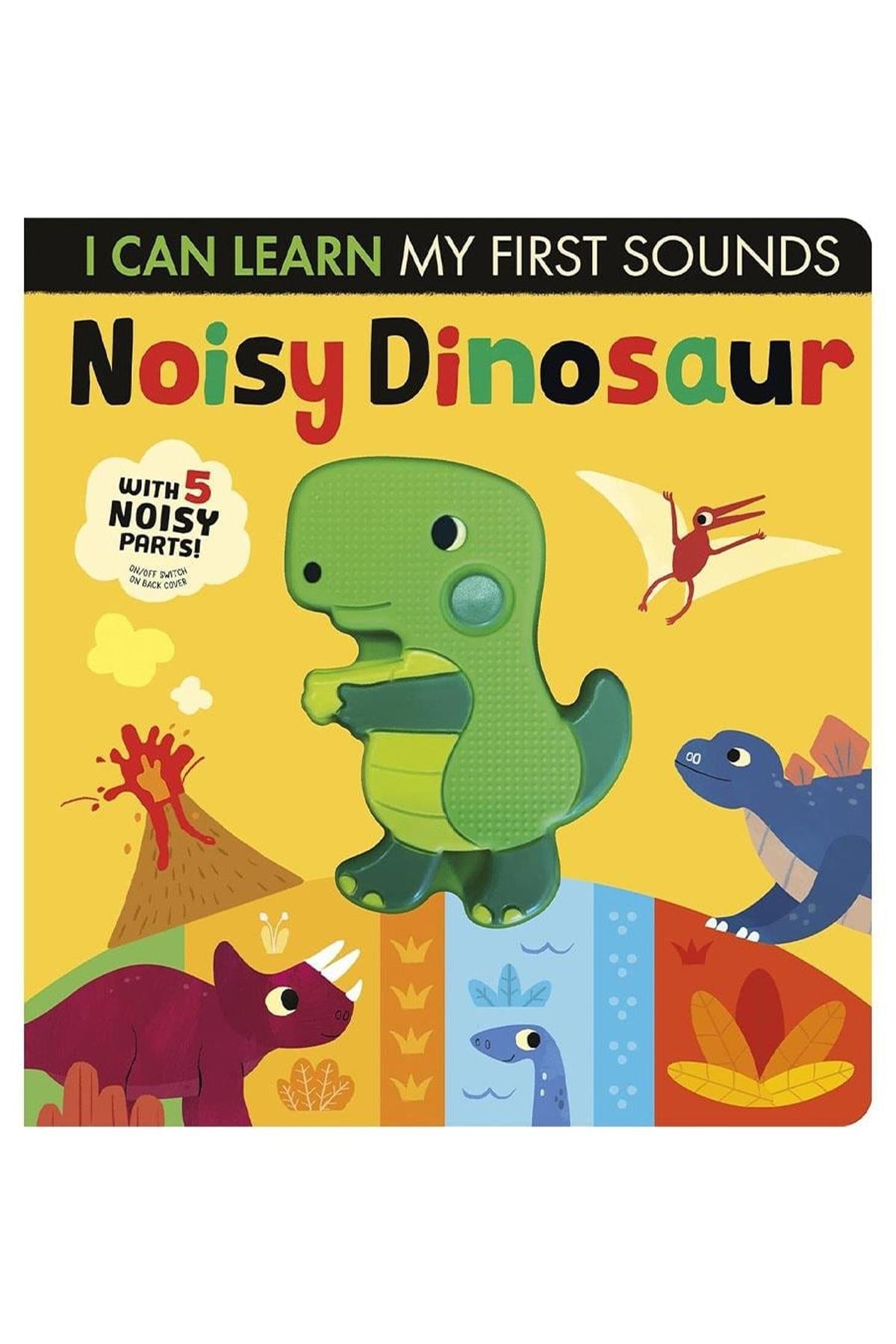 Noisy Dinosaur - I Can Learn My First Sounds Çok Renkli