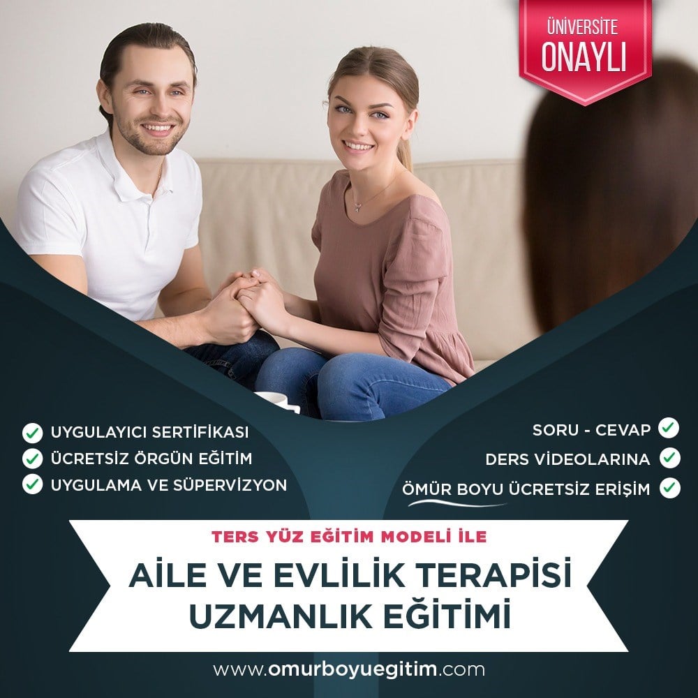 Üniversite OnaylıAile ve Evlilik Terapisi Uzmanlık Eğitimi