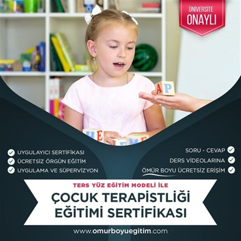 Üniversite OnaylıÇocuk Terapistliği Eğitimi Sertifikası