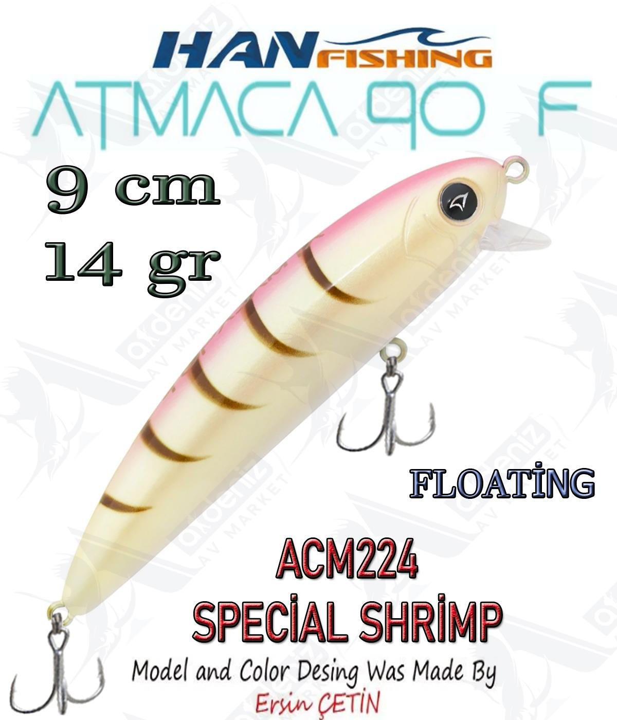 Hanfish Atmaca 90F 9 cm 14 gr ACM224 SPECİAL SHRİMP.HAN FİSHİNG