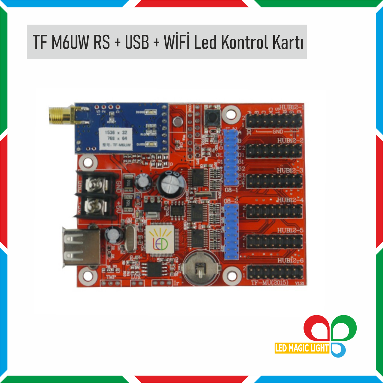 TF M6UW RS   USB   WİFİ LED KONTROL KARTI