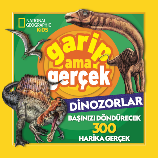 Garip Ama Gerçek! Dinozorlar (300 Harika Gerçek)