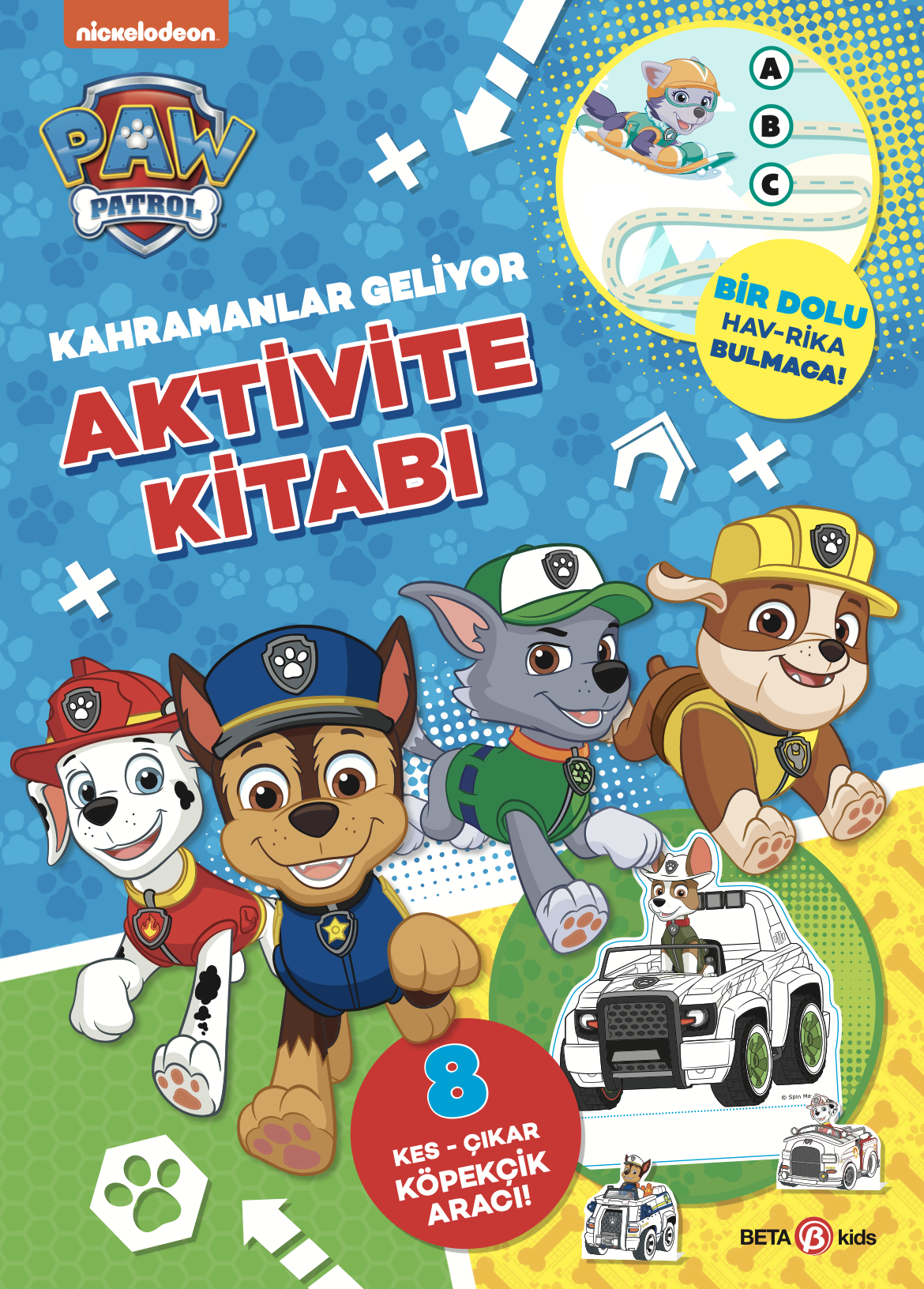 Paw Patrol -  Kahramanlar Geliyor Aktivite Kitabı