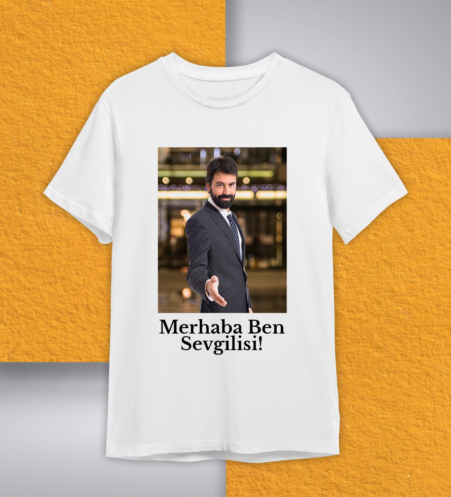 Kişiye Özel Merhaba Ben Sevgilisi Baskılı Pamuklu Beyaz Unisex Tişört Kendin Tasarla Baskılı Tişört