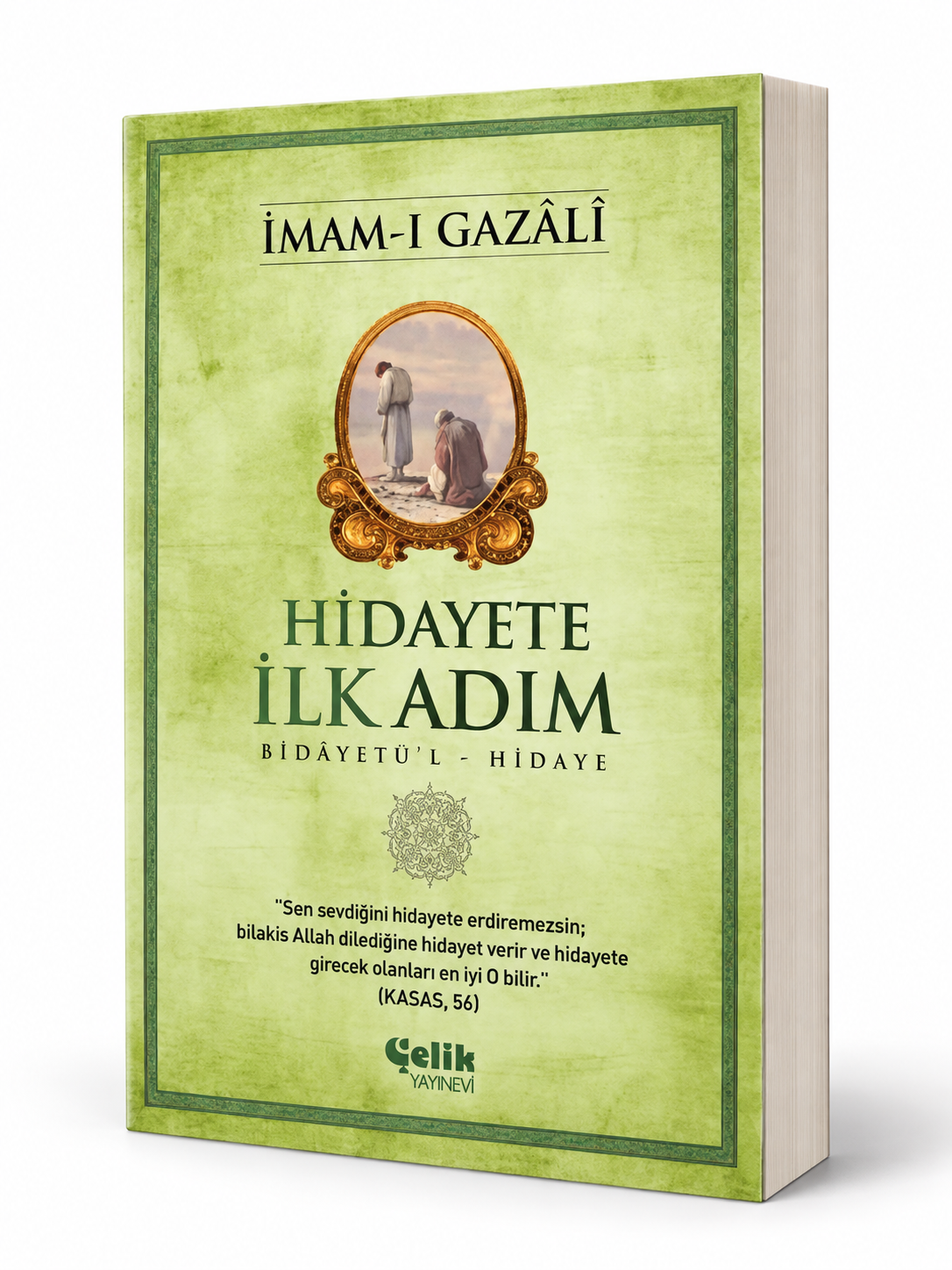 Abidler Hidayete İlk Adım; Bidâyetü'l Hidaye