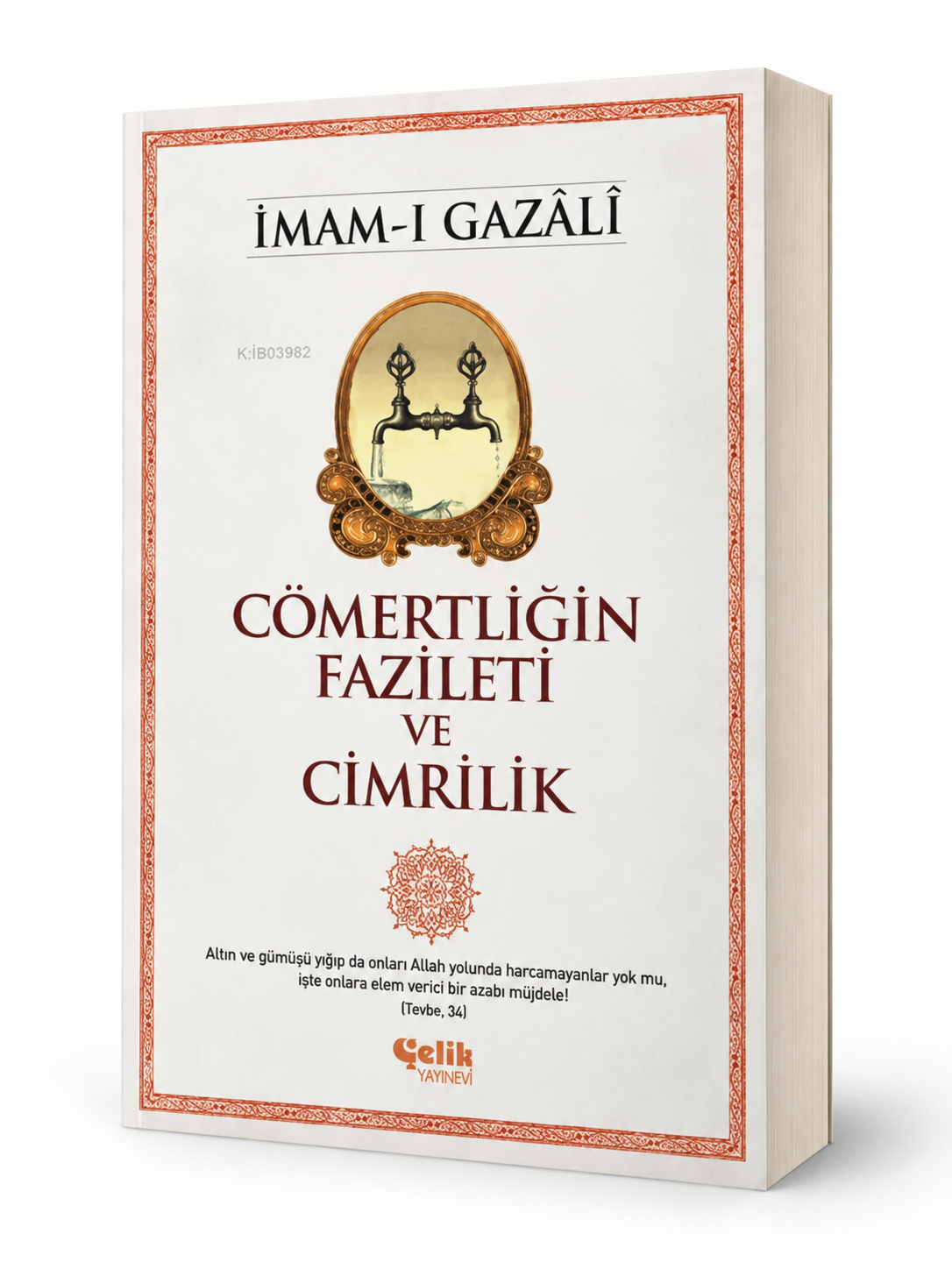 Cömertliğin Fazileti ve Cimrilik