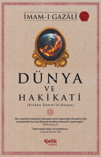 Dünya ve Hakikati - Kitâbu Zemmi'd-Dünya