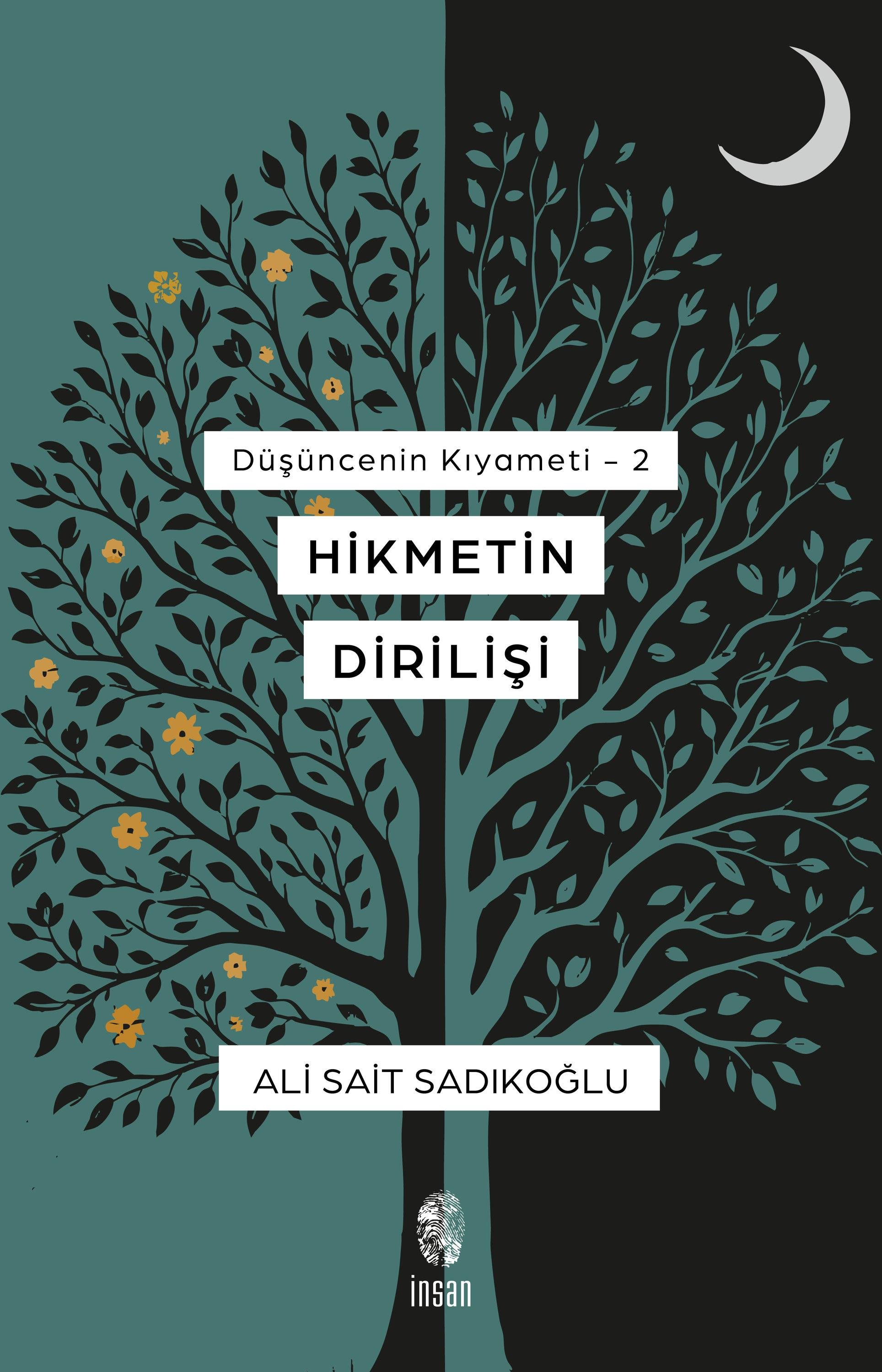 Düşüncenin Kıyameti 2 - Hikmetin Dirilişi