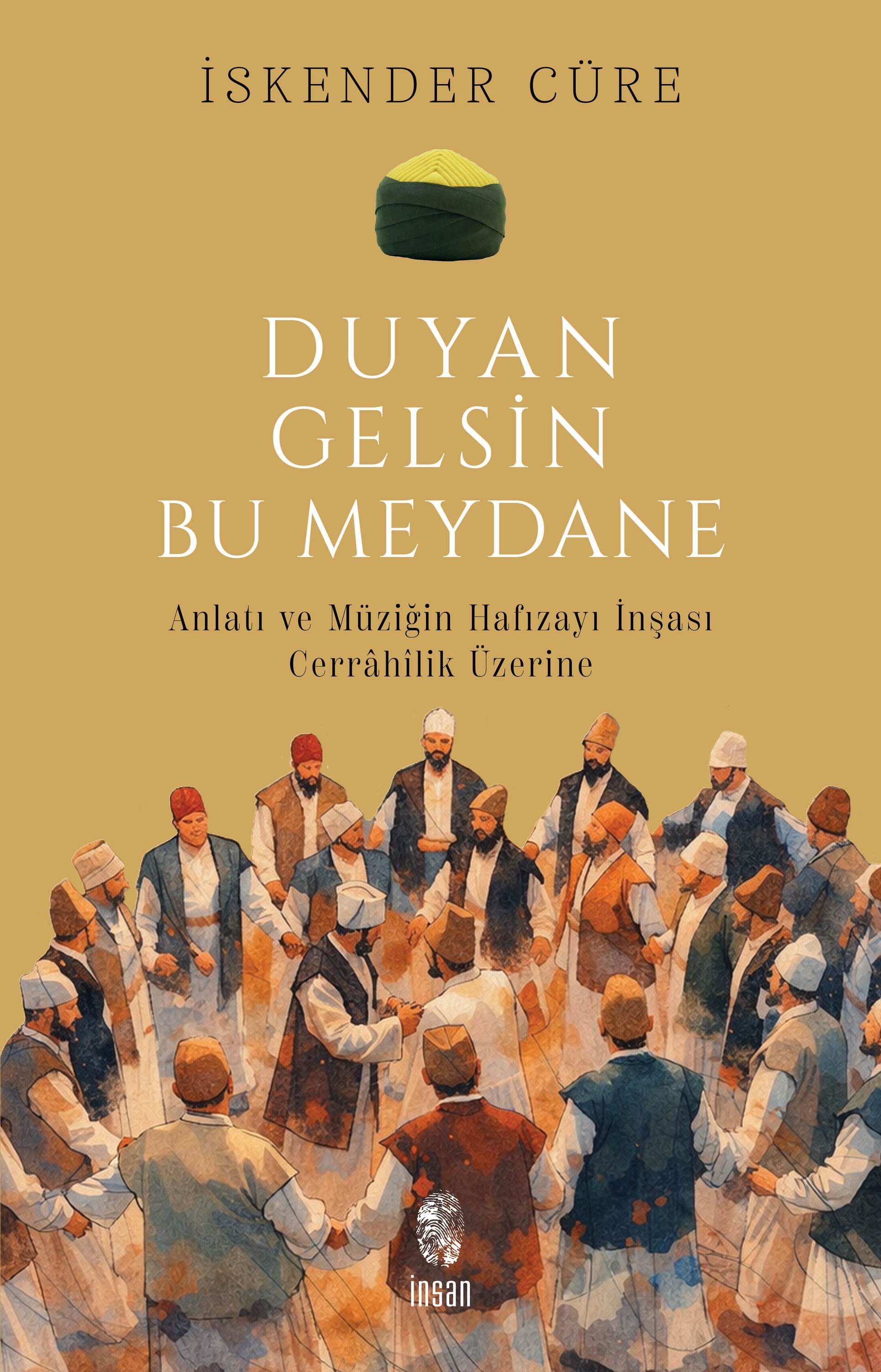 Duyan Gelsin Bu Meydane | Adınıza Özel Yazar İmzalı 