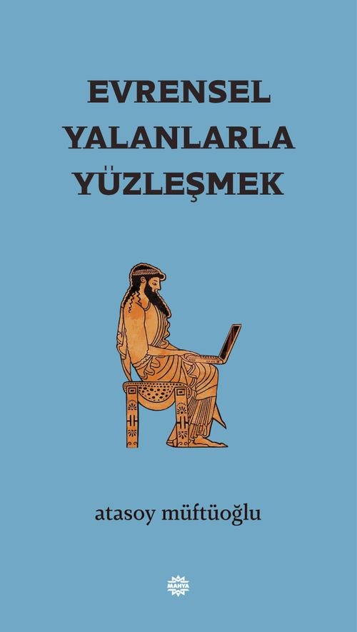 evrensel-yalanlarla-yuzlesmek-a8a8f7