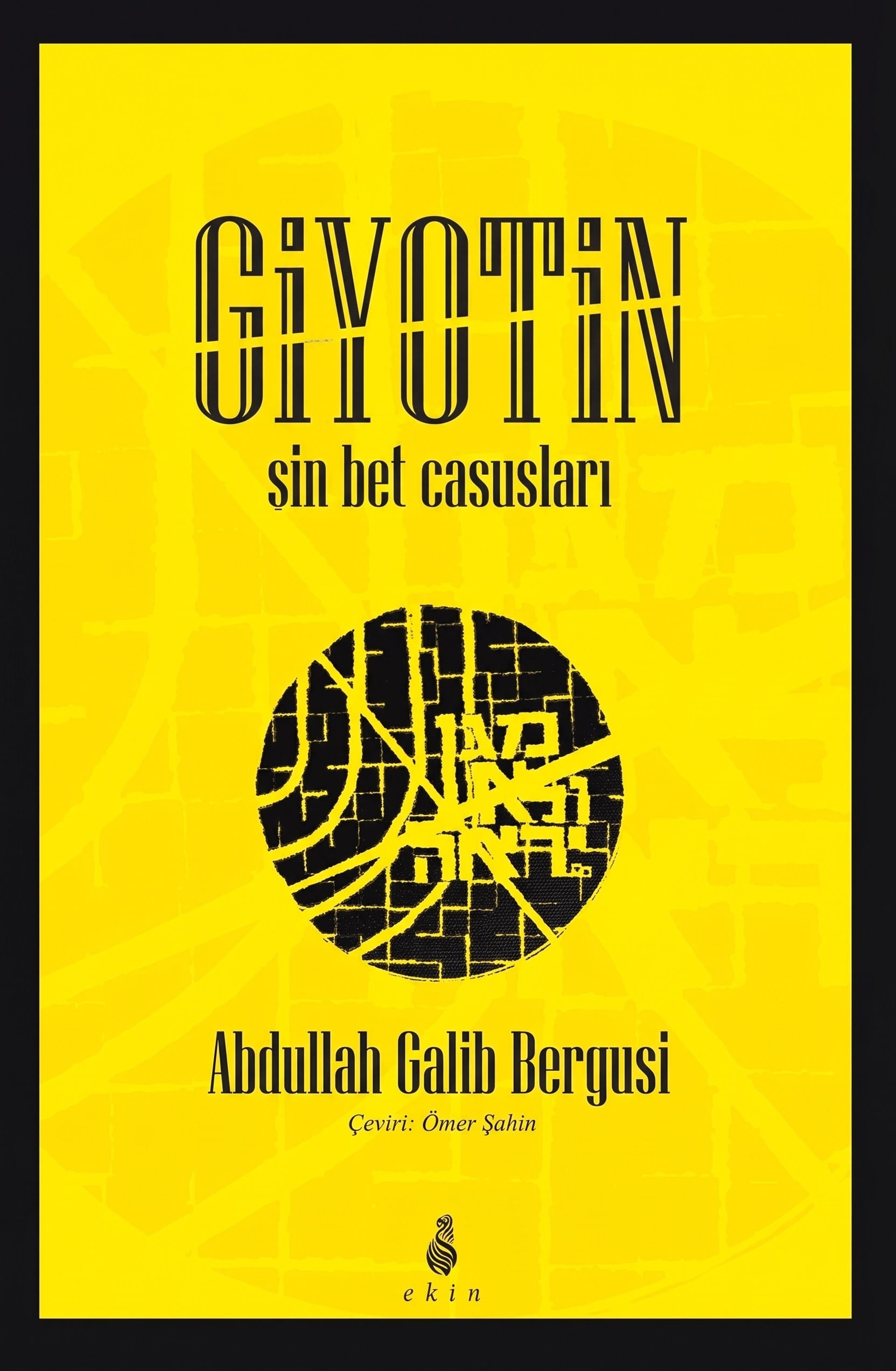 Giyotin;Şin Bet Casusları