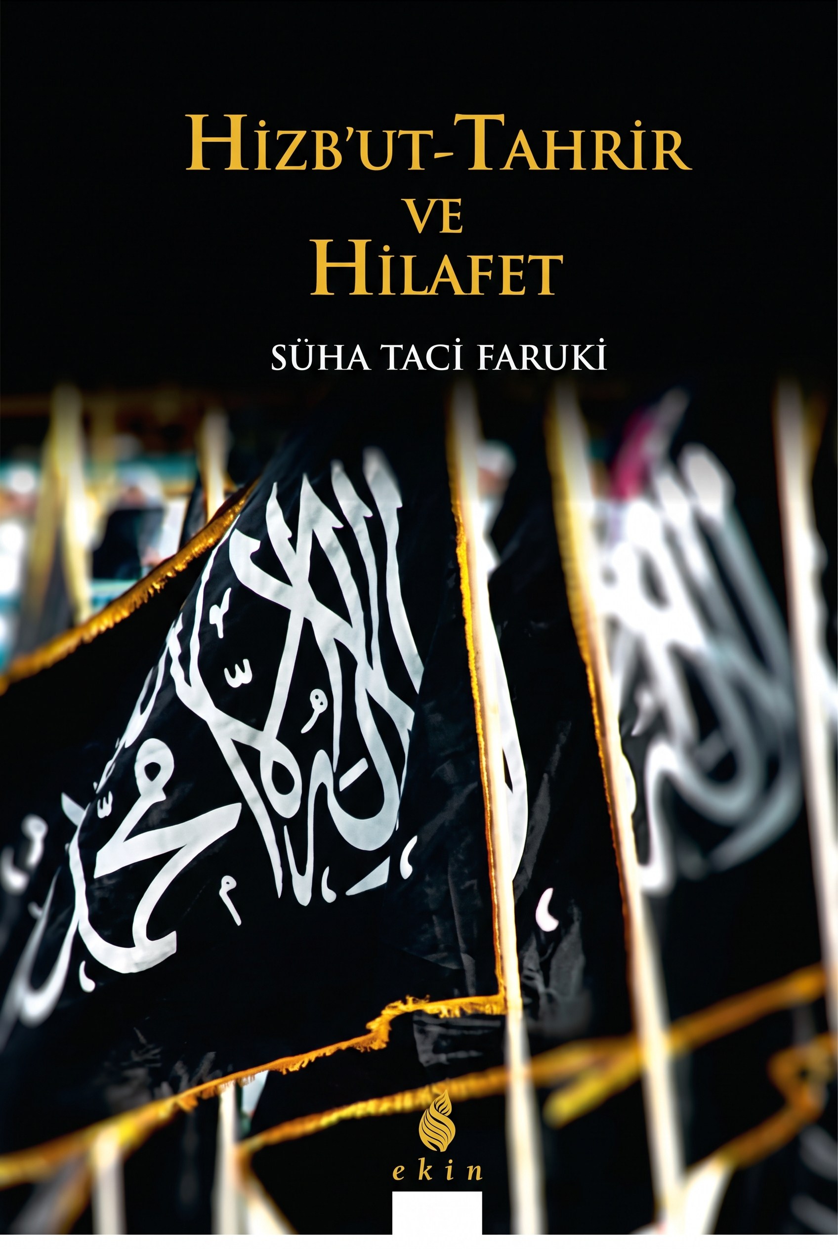 Hizbut Tahrir ve Hilafet