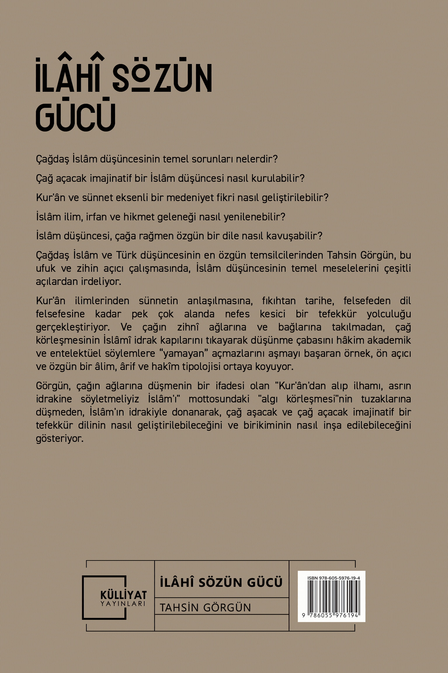 İlahi Sözün Gücü - Varlık ve Bilgi Kaynağı Olarak Kur'ân