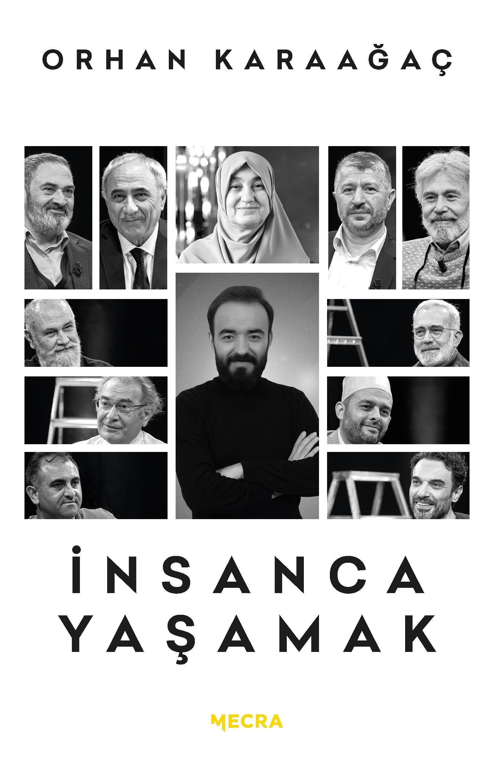 İnsanca Yaşamak - Orhan Karaağaç 