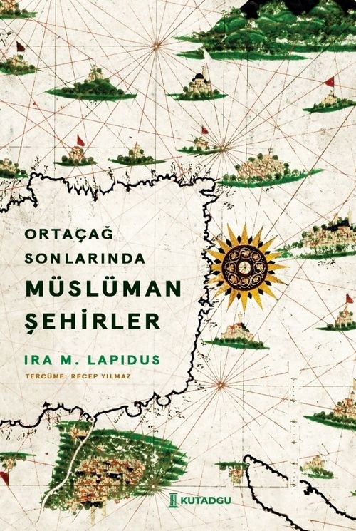 Ortaçağ Sonlarında Müslüman Şehirler