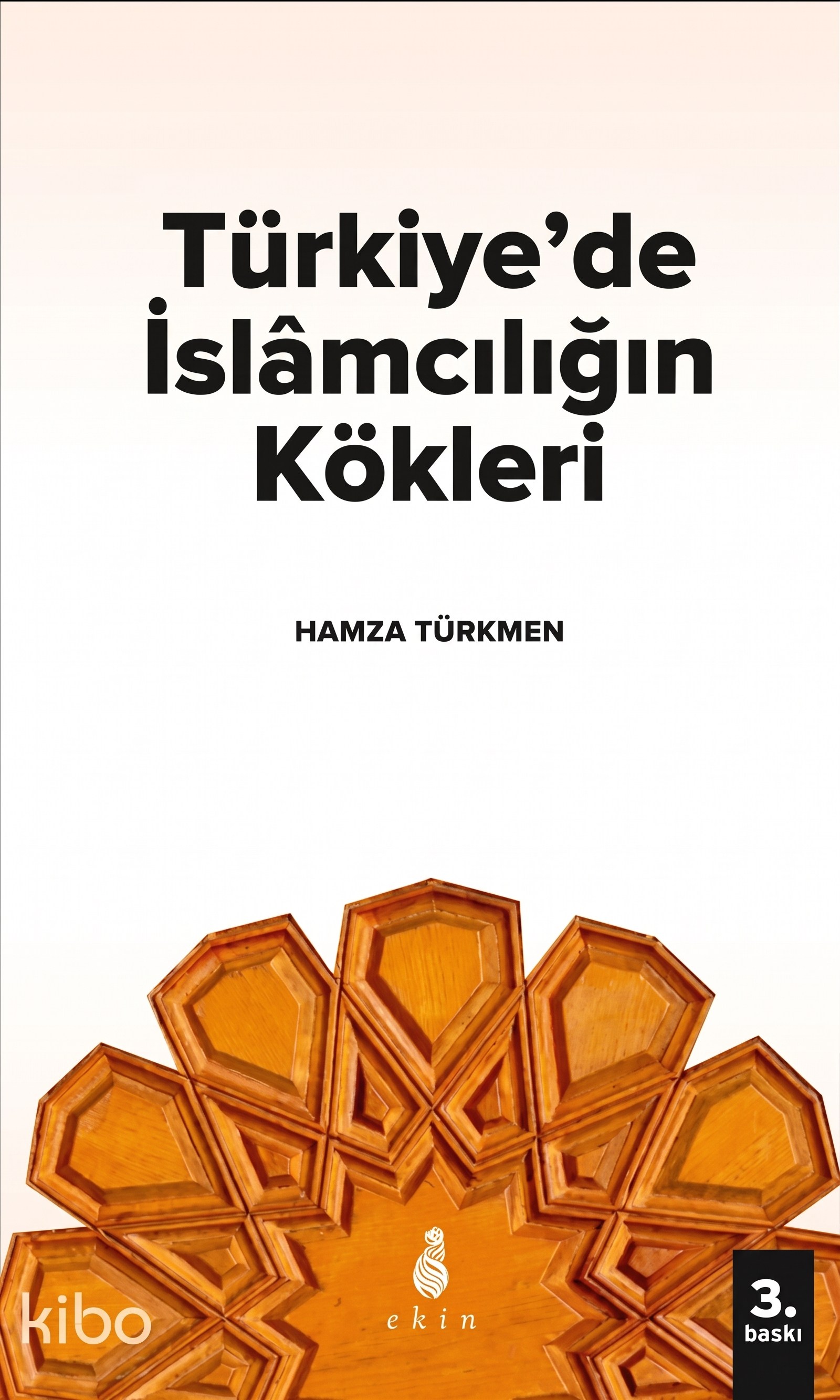 Türkiye'de İslamcılığın Kökleri