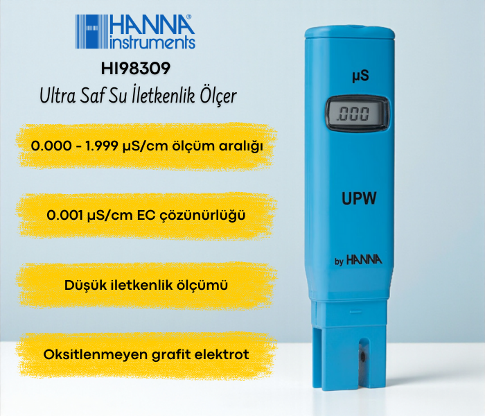 Hanna HI98309 UPW Ultra Saf Su İletkenlik Ölçer | Profesyonel Ölçüm Yüksek Hassasiyetli