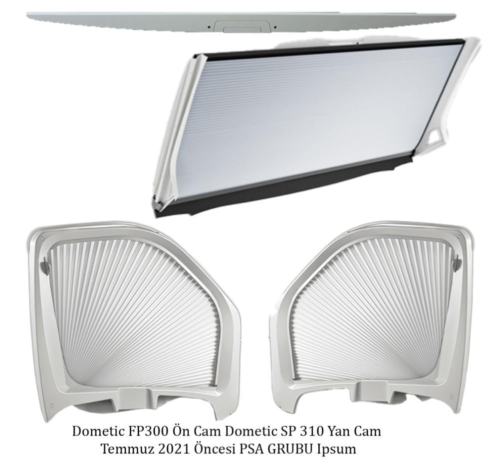 Dometic FP300 Ön Cam + Dometic SP 310 Yan Cam Temmuz 2021 Öncesi PSA GRUBU