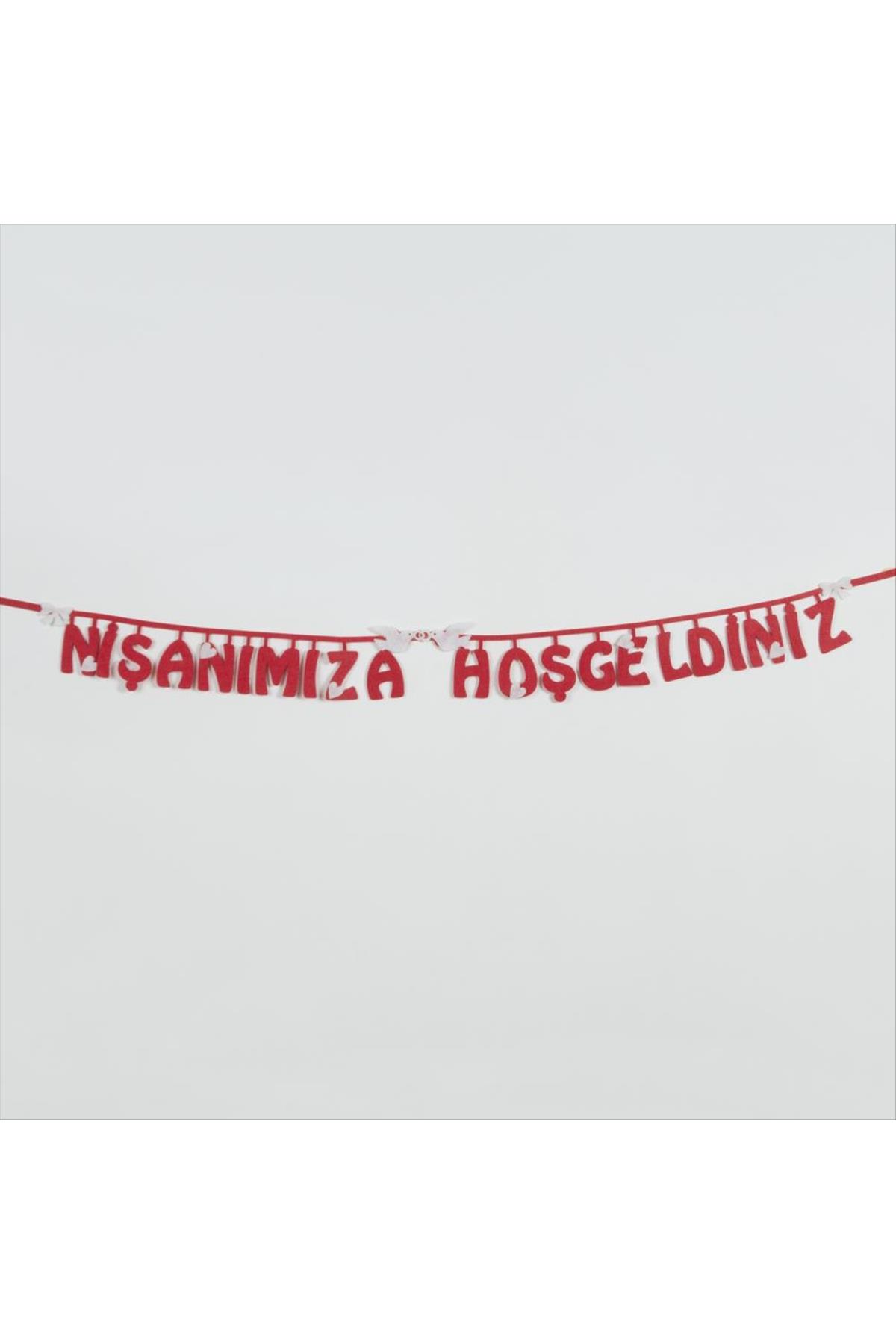 Nişanımıza Hoşgeldiniz Keçe Yazı