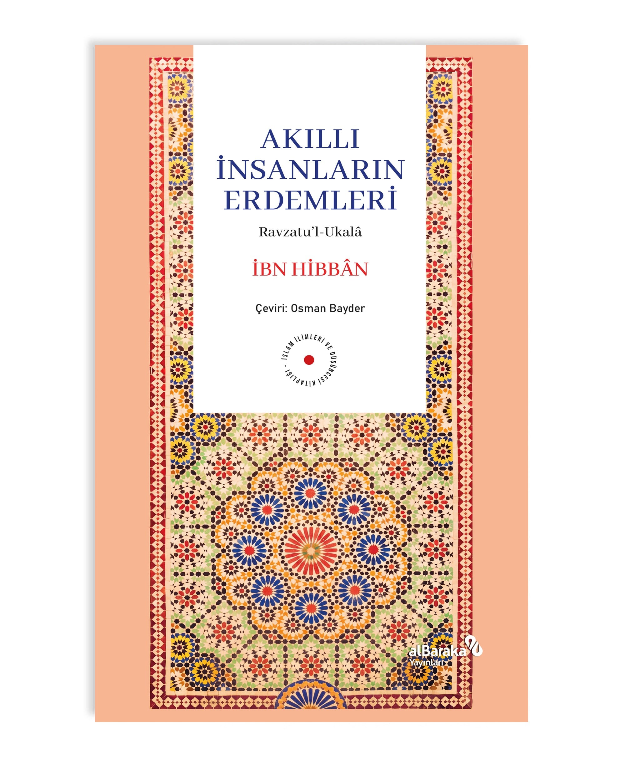 AKILLI İNSANLARIN ERDEMLERİ