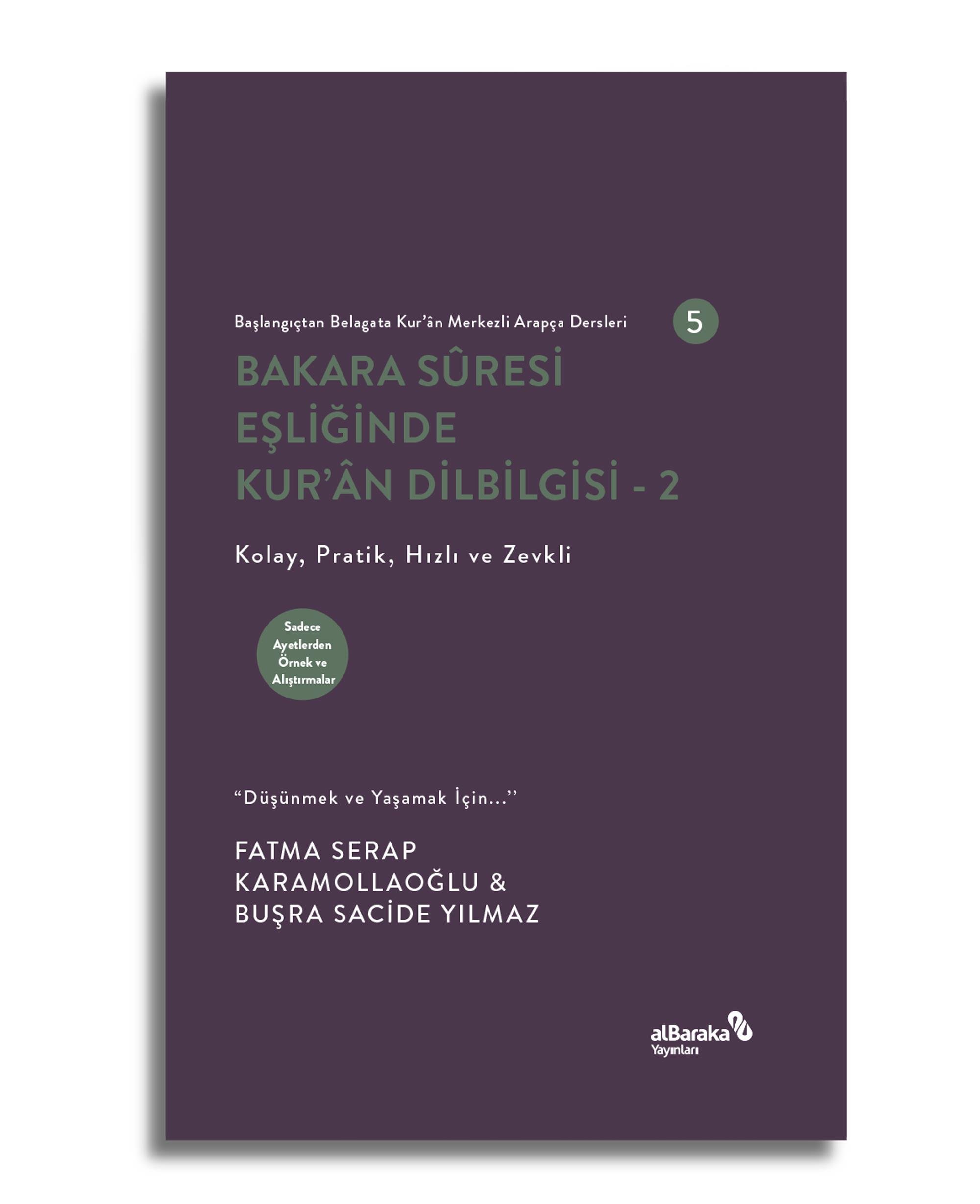 BAKARA SURESİ EŞLİĞİNDE KUR'AN DİLBİLGİSİ- 2