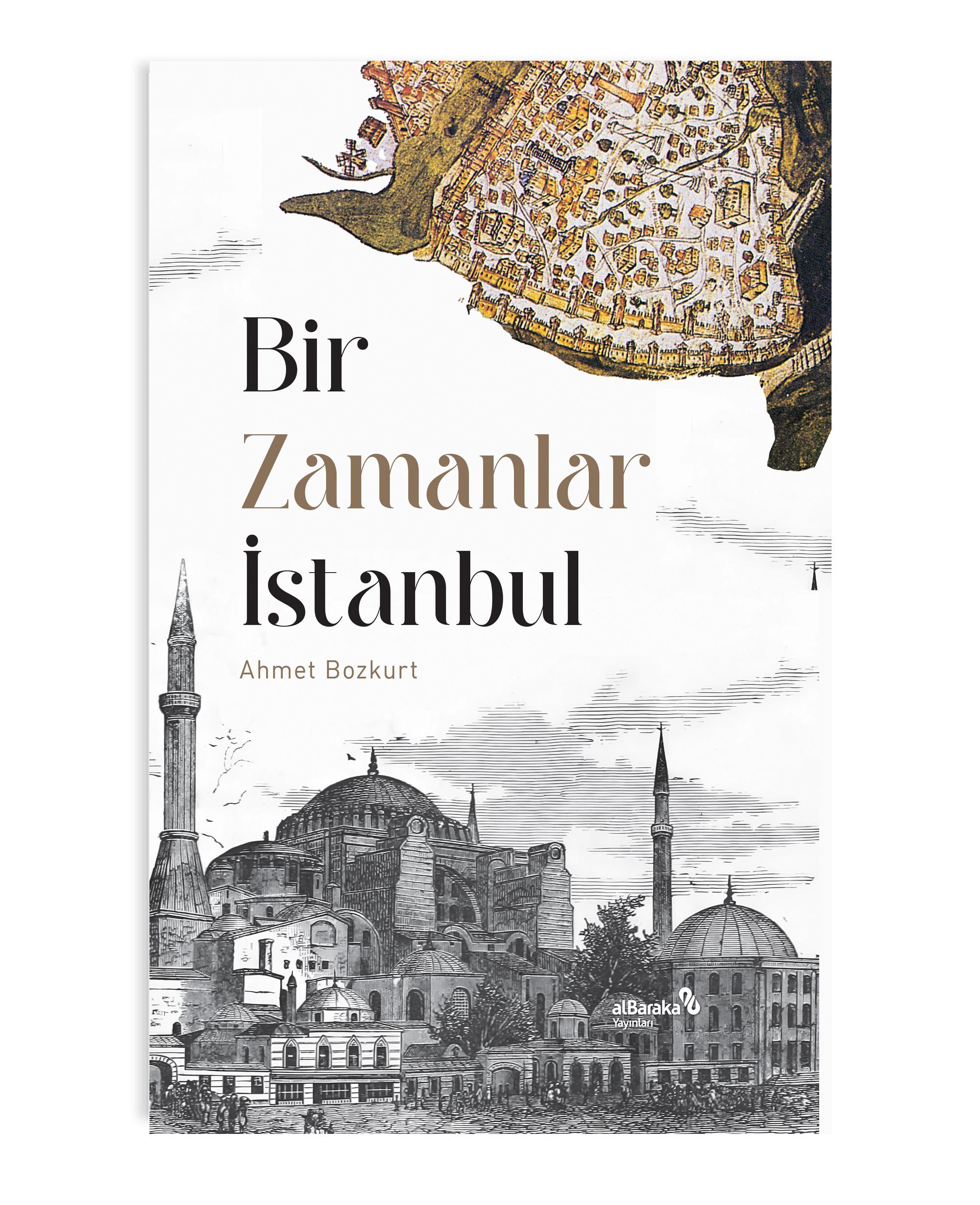 BİR ZAMANLAR İSTANBUL