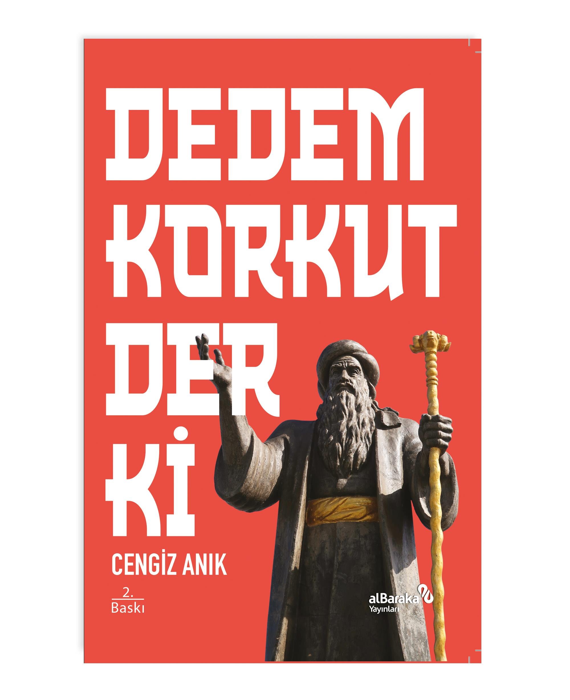 DEDEM KORKUT DER Kİ