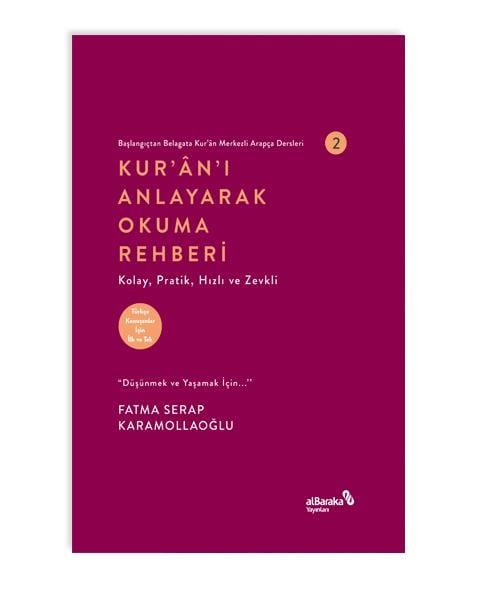 KUR'ÂN'I ANLAYARAK OKUMA REHBERI