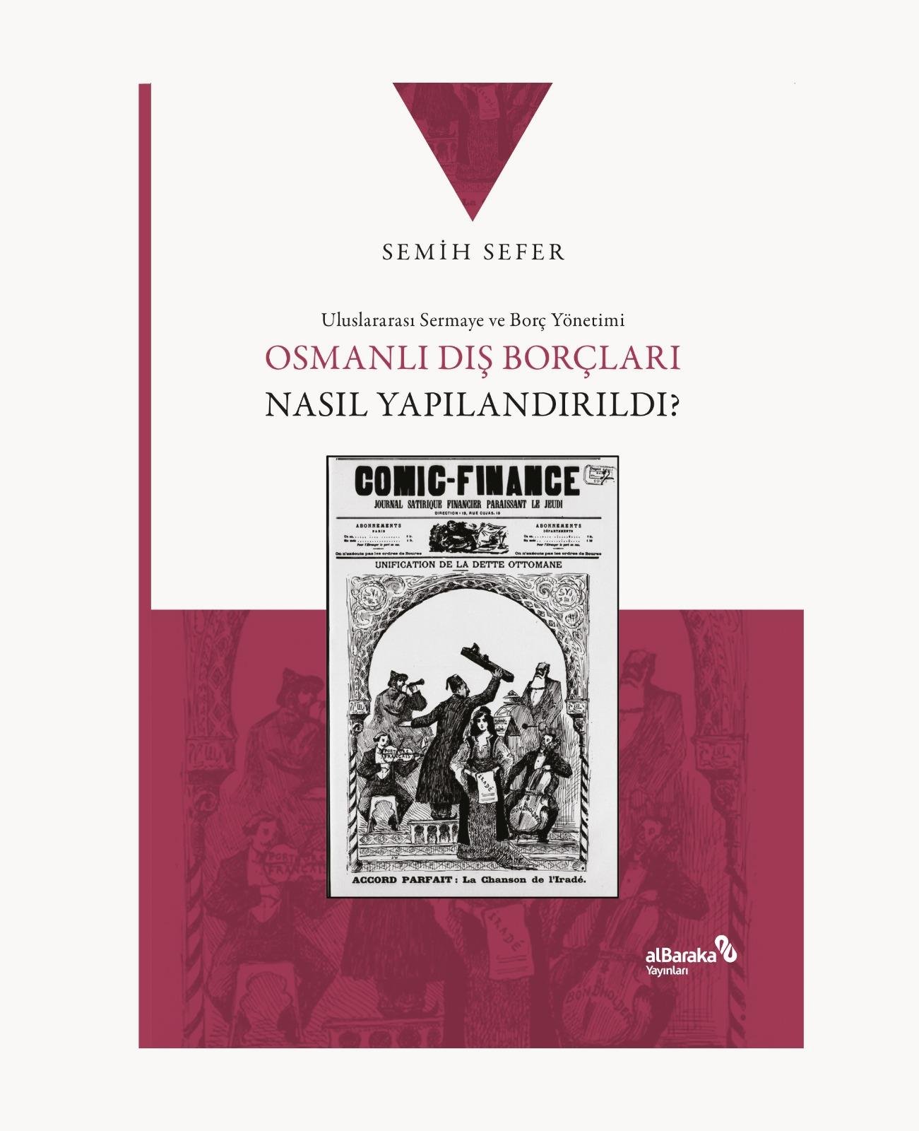 OSMANLI DIŞ BORÇLARI NASIL YAPILANDIRILDI?