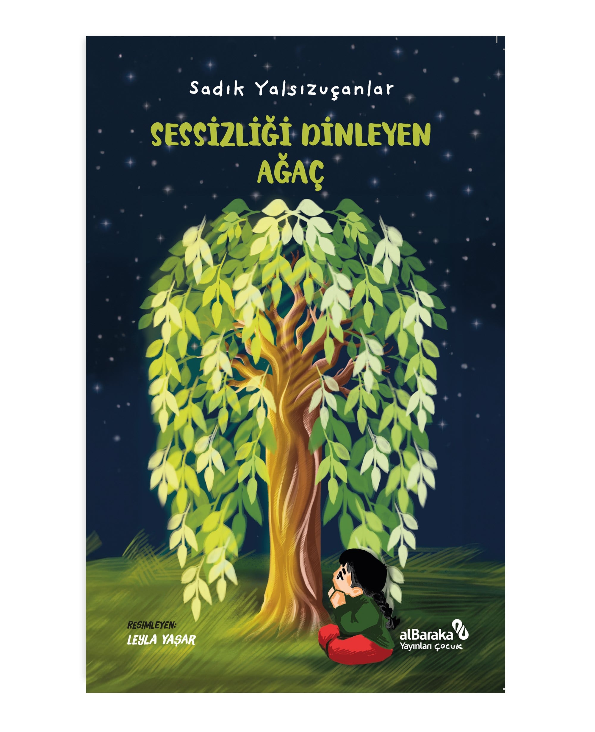 SESSİZLİĞİ DİNLEYEN AĞAÇ