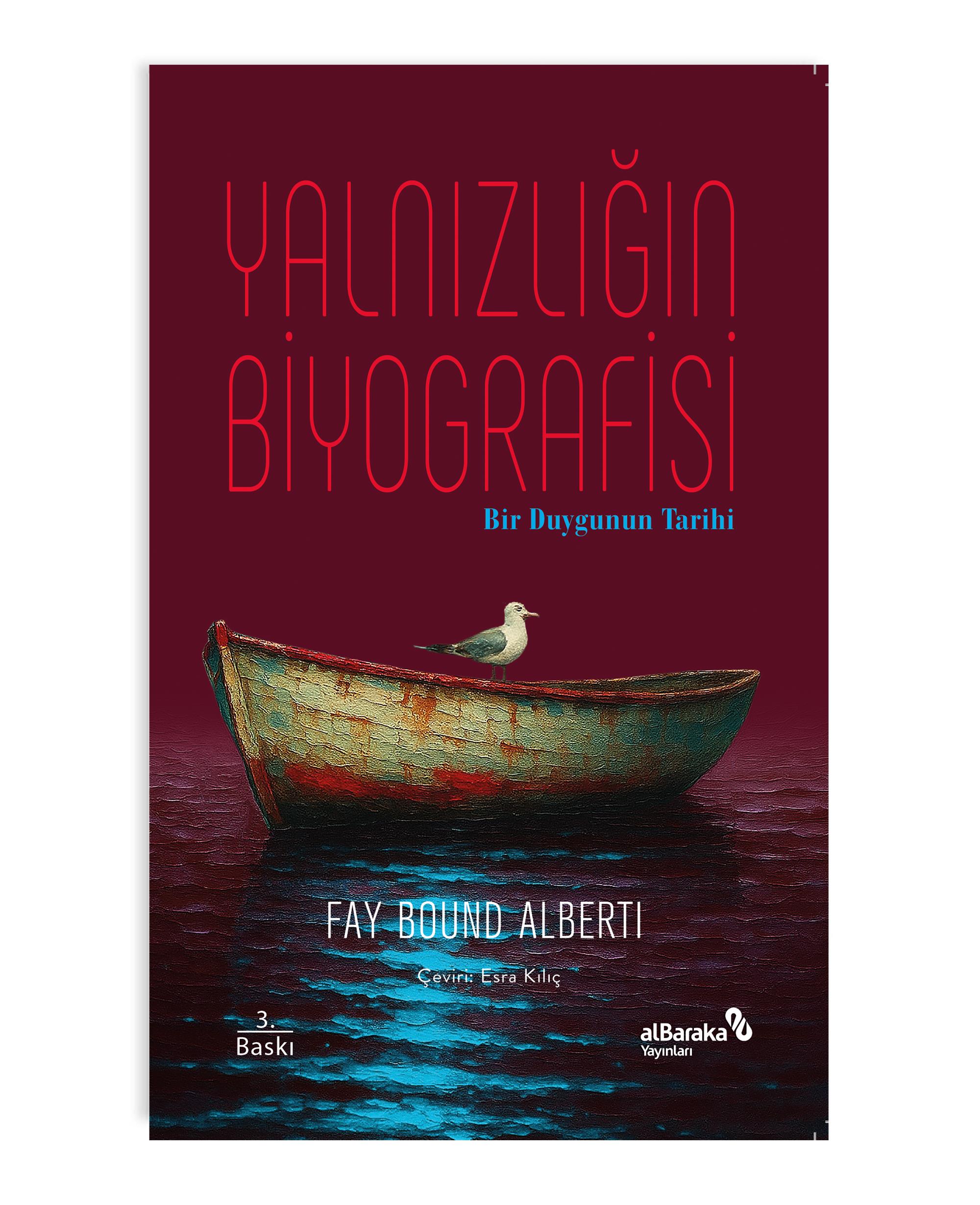 YALNIZLIĞIN BİYOGRAFİSİ