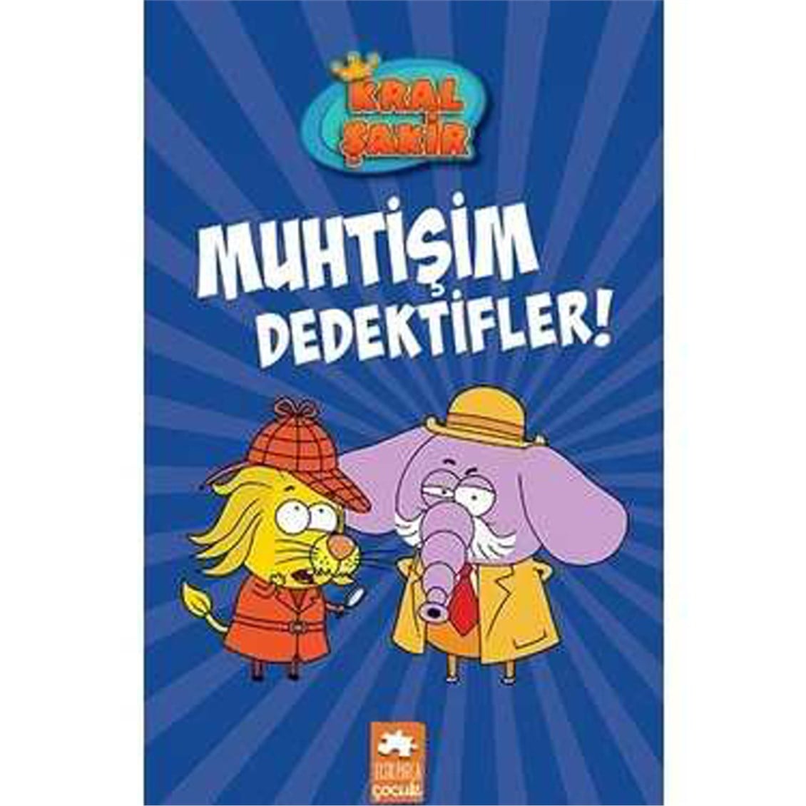 Kral Şakir 9 - Muhtişim Dedektifler Çocuk Kitabı