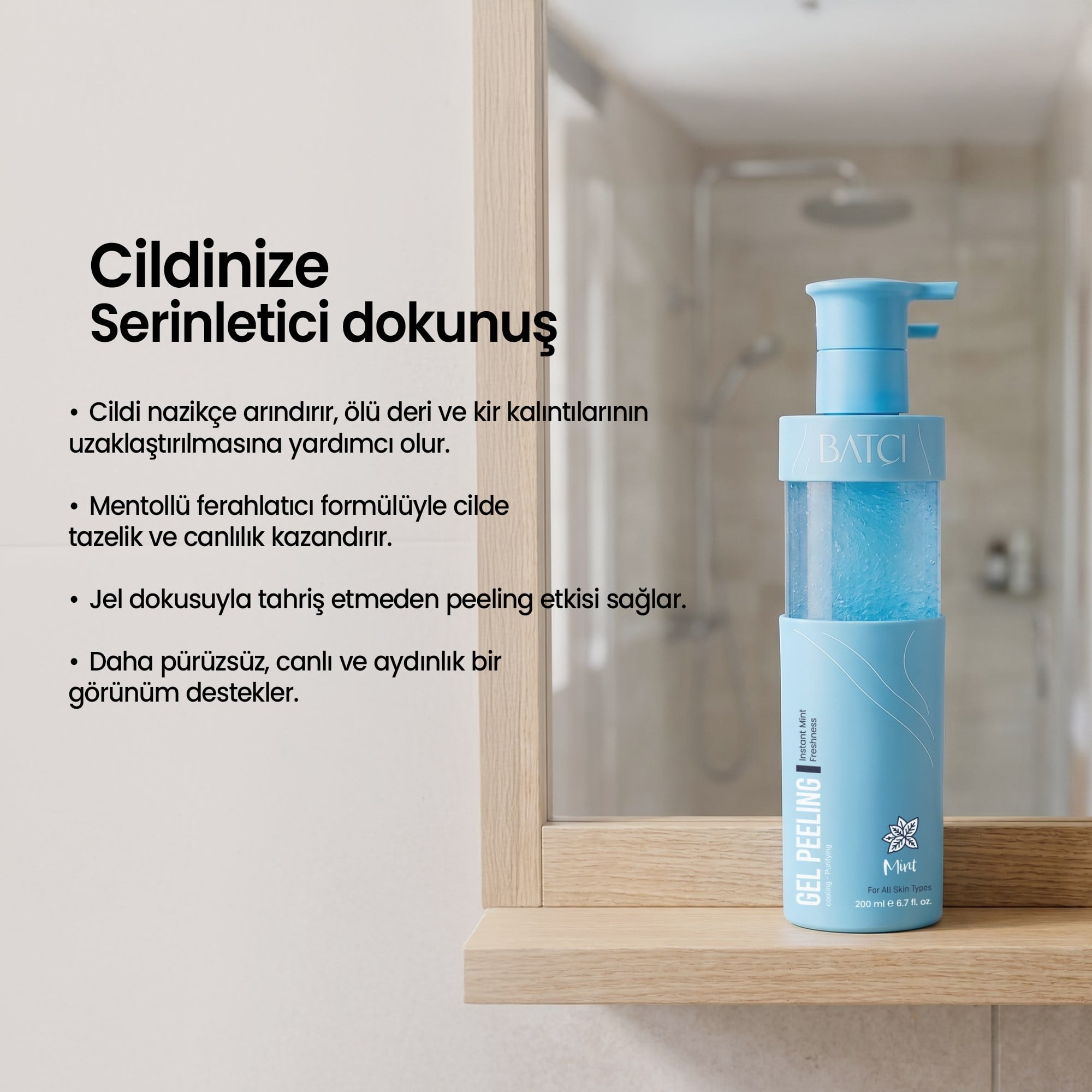 Batçı Mint Jel Peeling – Nazik Arındırıcı, Serinletici, Ölü Deri Temizleyici