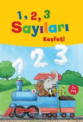 1, 2, 3 Sayıları Keşfet! Andrea Weller - Essers İş Bankası Kültür Yayınları