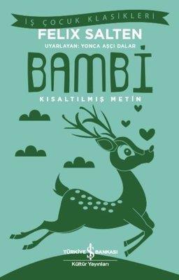 Bambi-Kısaltılmış Metin-İş Çocuk Klasikleri Felix Salten İş Bankası Kültür Yayınları